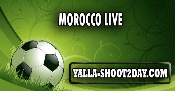 morocco live